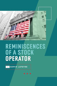 Reminiscences of a Stock Operator 
