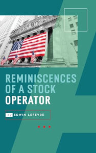 Reminiscences of a Stock Operator 