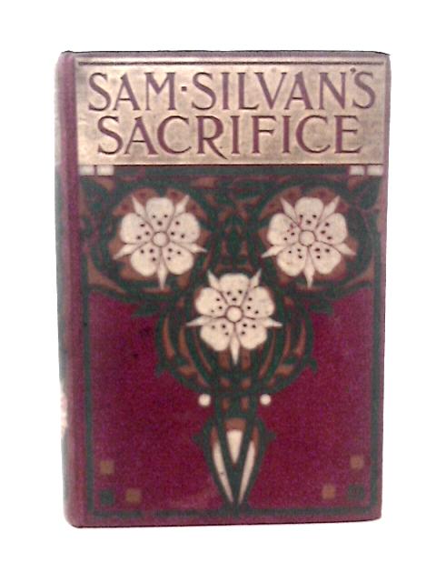 Sam Silvan's Sacrifice