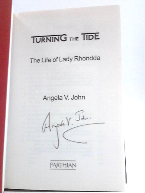 Turning The Tide: The Life of Lady Rhondda