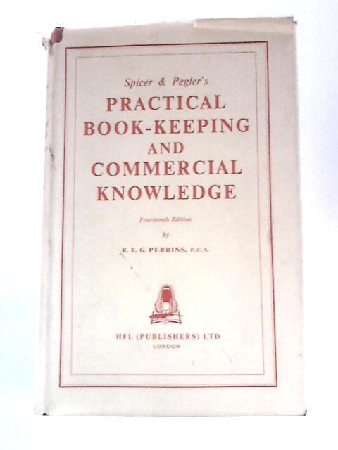 Practical Book-Keeping and Commercial Knowledge