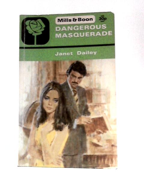 Dangerous Masquerade
