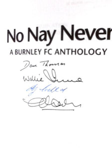 No Nay Never: A Burnley FC Anthology 