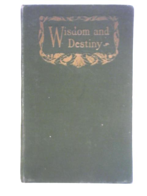 Wisdom and Destiny