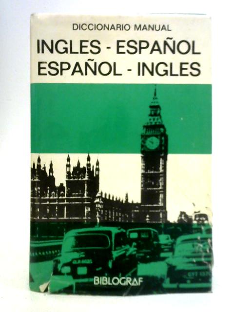 Diccionario Vox Manual. Ingles-Espanol Espanol-Ingles