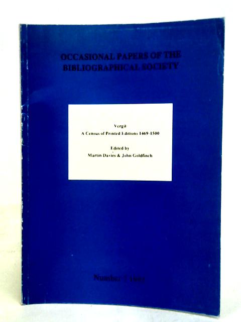 Vergil: A census of printed editions, 1469-1500 (Occasional papers of the Bibliographical Society)
