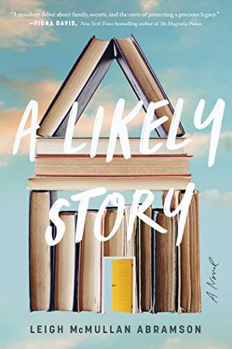 Likely Story: A Novel