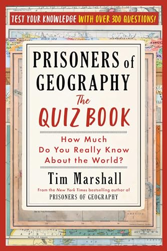 Prisoners of Geography: The Quiz Book