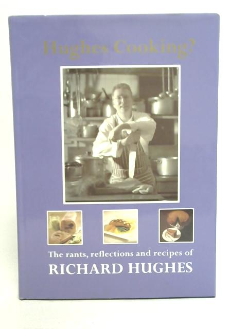 Hughes Cooking?