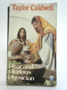 Dear and Glorious Physician 