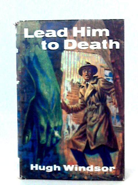Lead Him to Death