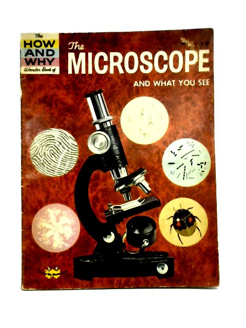 The microscope and what you see (How and why wonder books) | Old & Rare ...