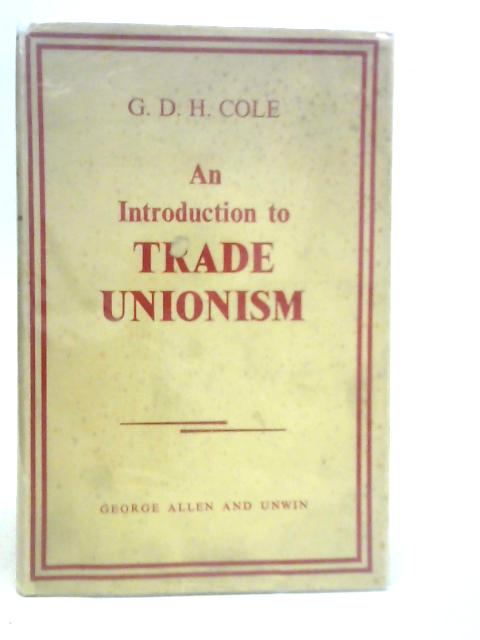 An Introduction to Trade Unionism