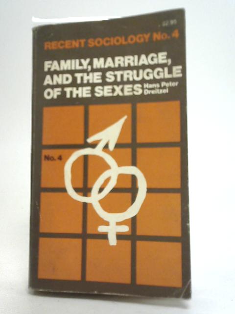 Family Marriage and the Struggle of the Sexes