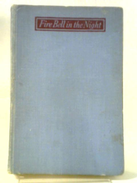Fire Bell In The Night 1944 .