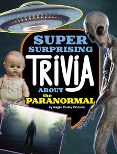 Super Surprising Trivia about the Paranormal 