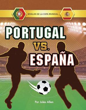 Portugal vs. España (Portugal vs. Spain)
