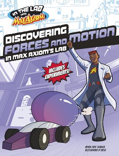 In the Lab Max Axiom Forces and Motion