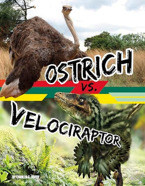 Ostrich vs. Velociraptor