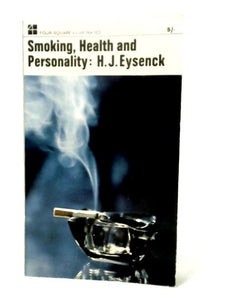 Smoking, Health and Personality 