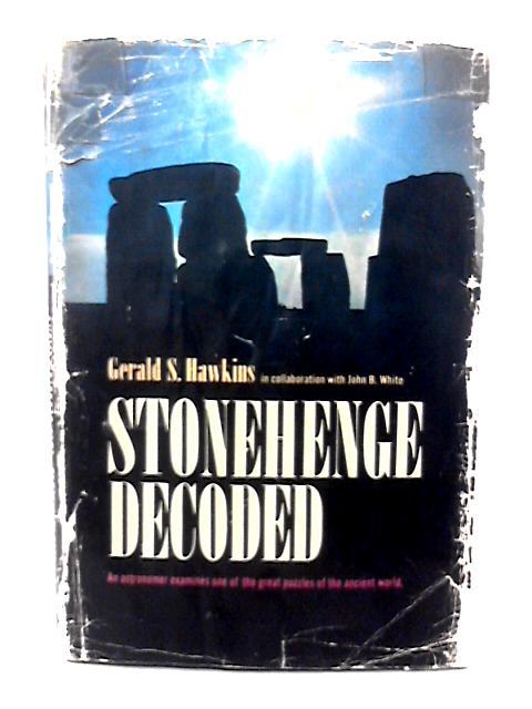 Stonehenge Decoded