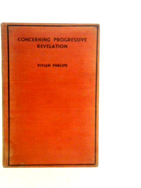 Concerning Progressive Revelation