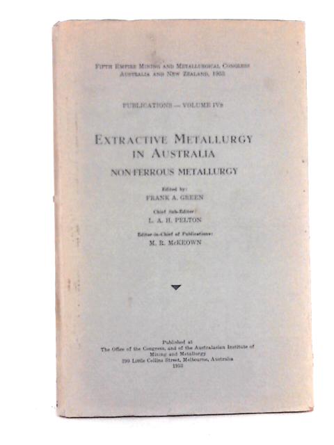 Extractive Metallurgy in Australia: Non-Ferrous Metallurgy