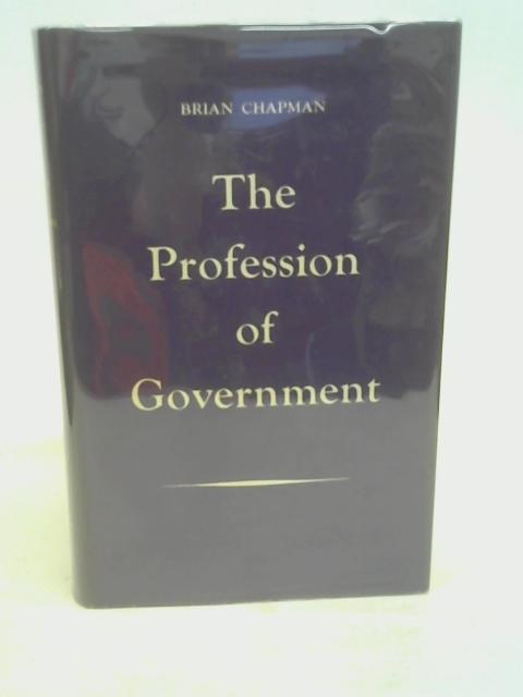 The Profession of Government