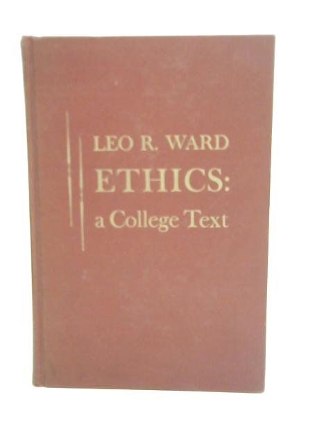 Ethics: A College Text