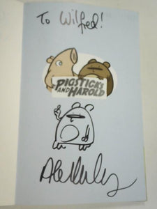 Pigsticks and Harold and the Incredible Journey 