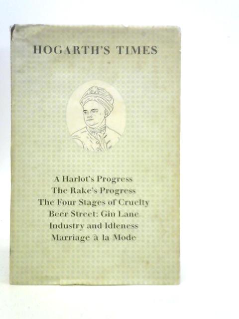 Hogarth'S Times