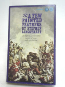 A Few Painted Feathers 