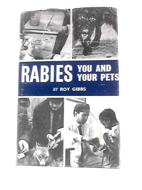 Rabies: You and Your Pets (White Horse Library) | Old & Rare at World ...