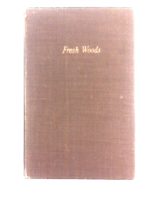 Fresh Woods. By Ian Niall. Illustrated With Wood-engravings by Barbara ...