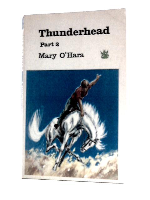 Thunderhead Part 2