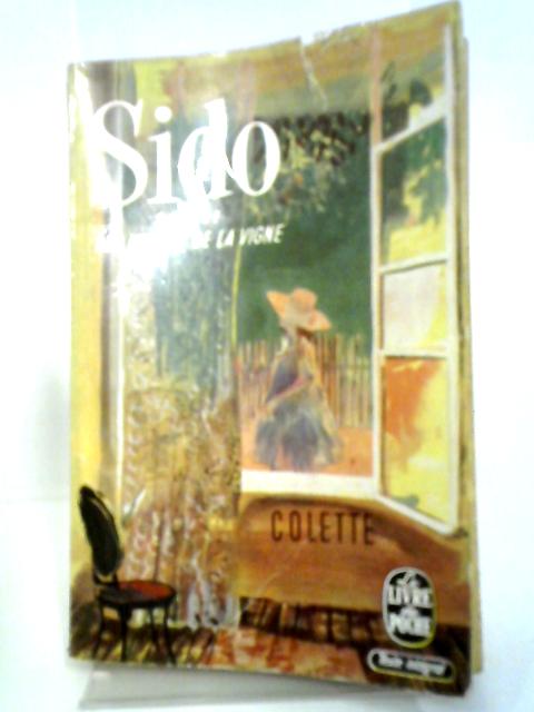 Sido Suivi De Les Vrilles De La Vigne