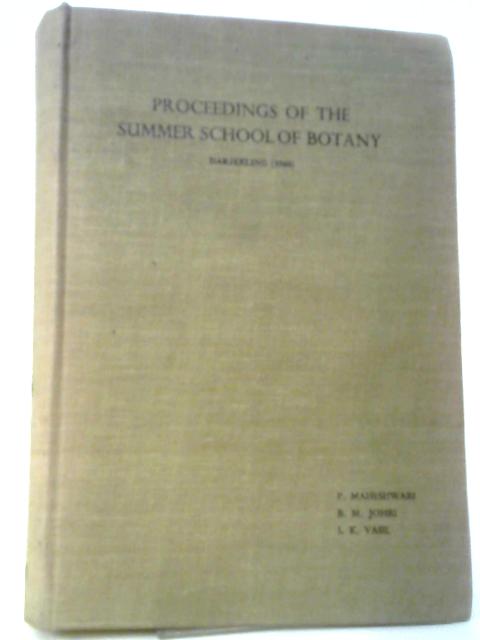 Proceedings of the Summer School of Botany Held June 2.-15
