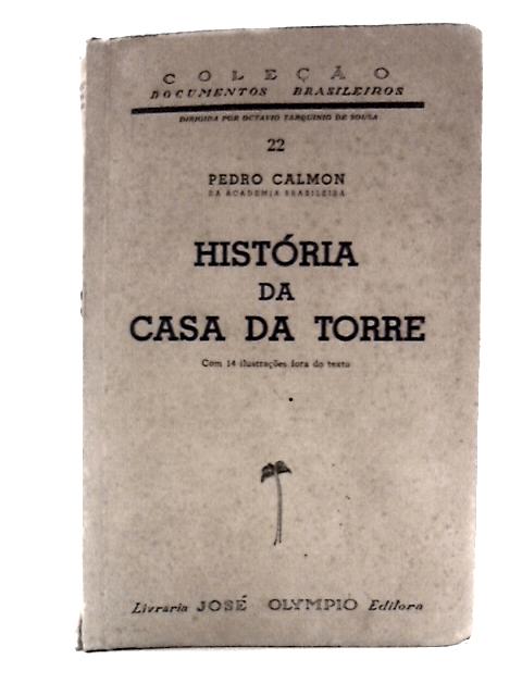 Historia Da Casa Da Torre