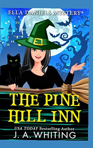 The Pine Hill Inn (Ella Daniels Mystery)