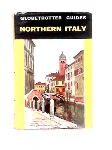 Globetrotter Guides; Volume 1 Northern Italy