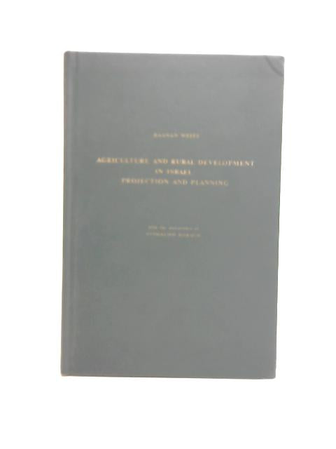 Agriculture and Rural Development in Israel: Projection and Planning