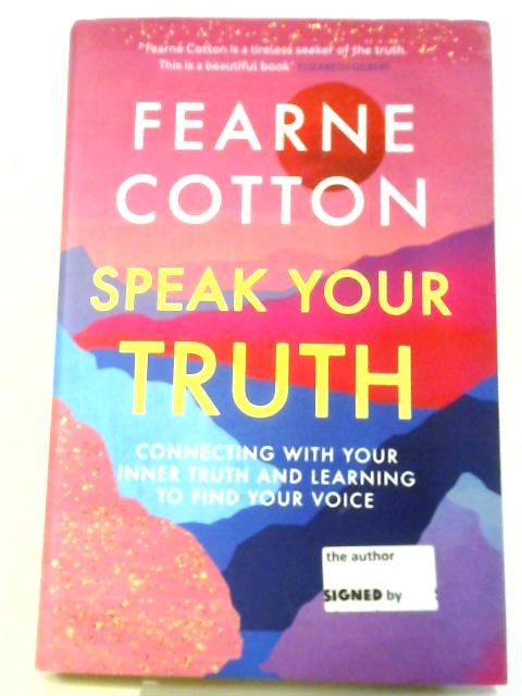 Speak Your Truth: The Sunday Times Top Ten Bestseller