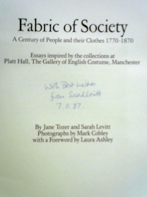 Fabric of Society: A Century of People and Their Clothes, 1770-1870