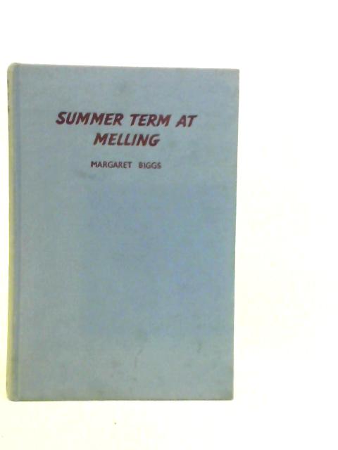 Summer Term at Melling