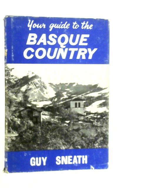 Your Guide to the Basque Country