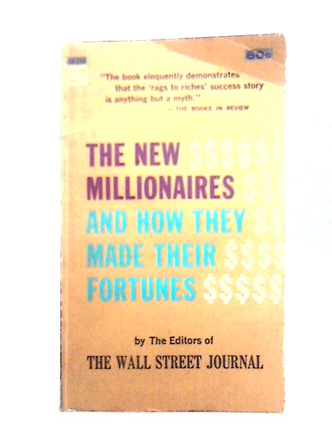 The New Millionaires and How They Made Their Fortunes