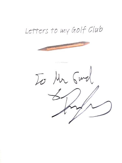 Letters to my Golf Club