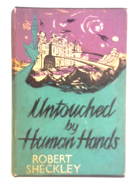 Untouched by Human Hands