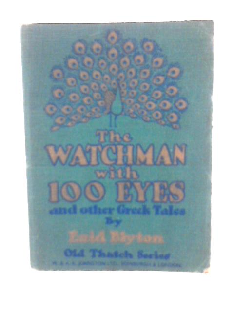 The Watchman With 100 Eyes and other Greek Tales
