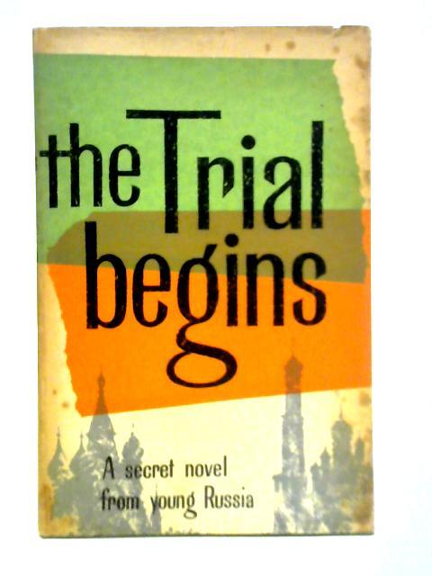 The Trial Begins